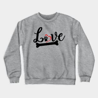 Love Dogs puppy Crewneck Sweatshirt